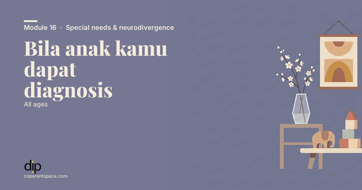 Bila anak kamu dapat diagnosis