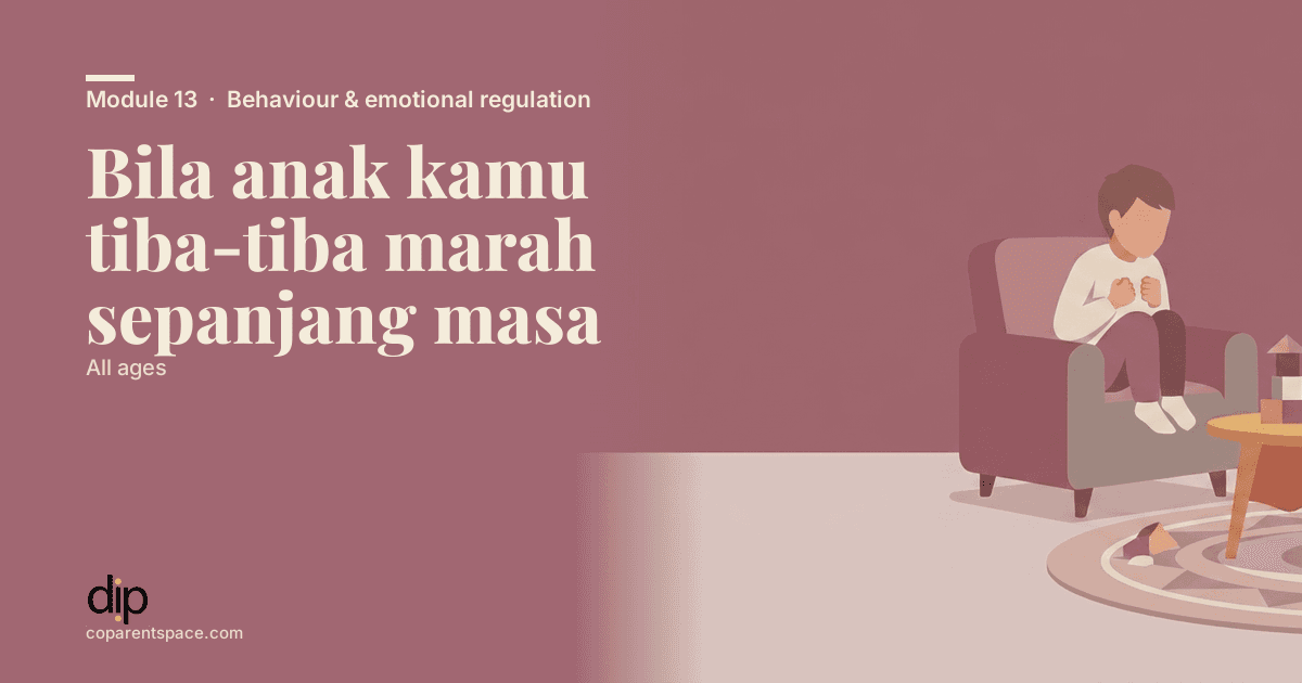 Bila anak kamu tiba-tiba marah sepanjang masa