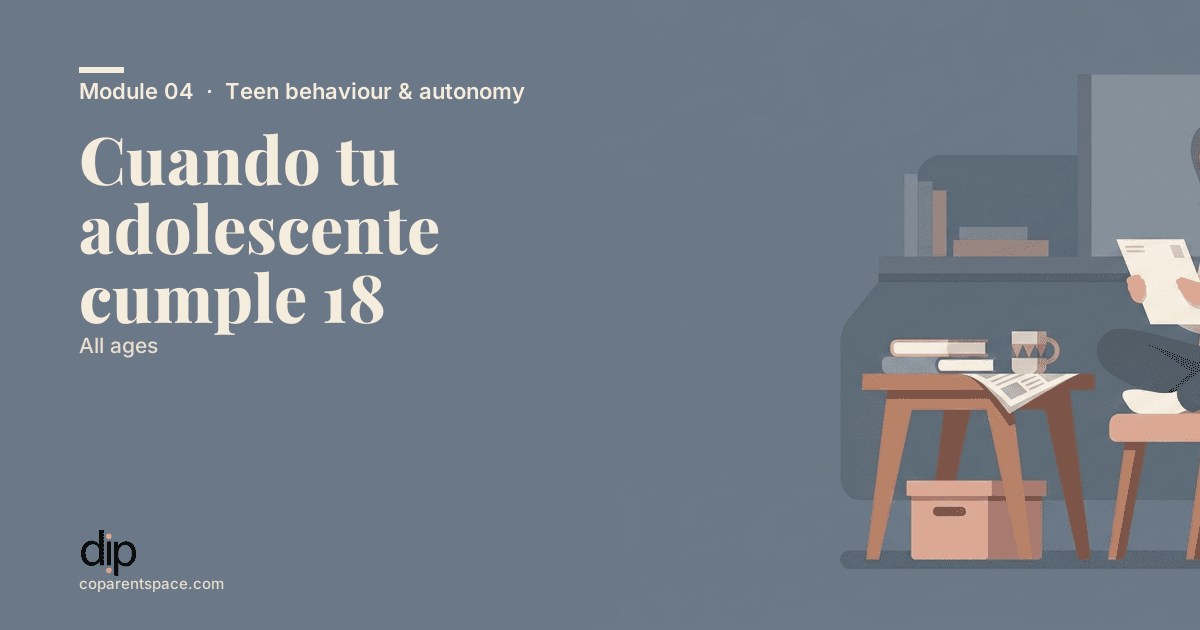 Cuando tu adolescente cumple 18