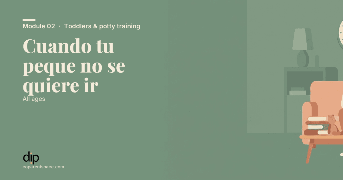 Cuando tu peque no se quiere ir