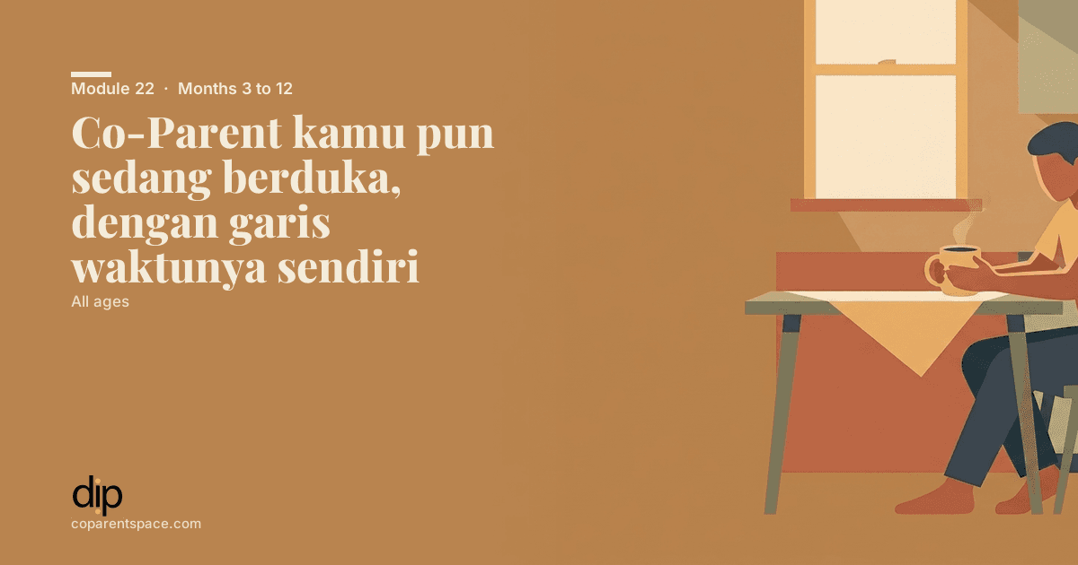 Co-Parent kamu pun sedang berduka, dengan garis waktunya sendiri