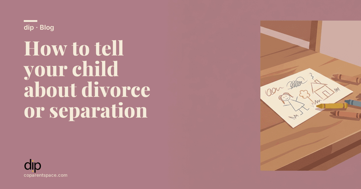 How to tell your child about divorce or separation