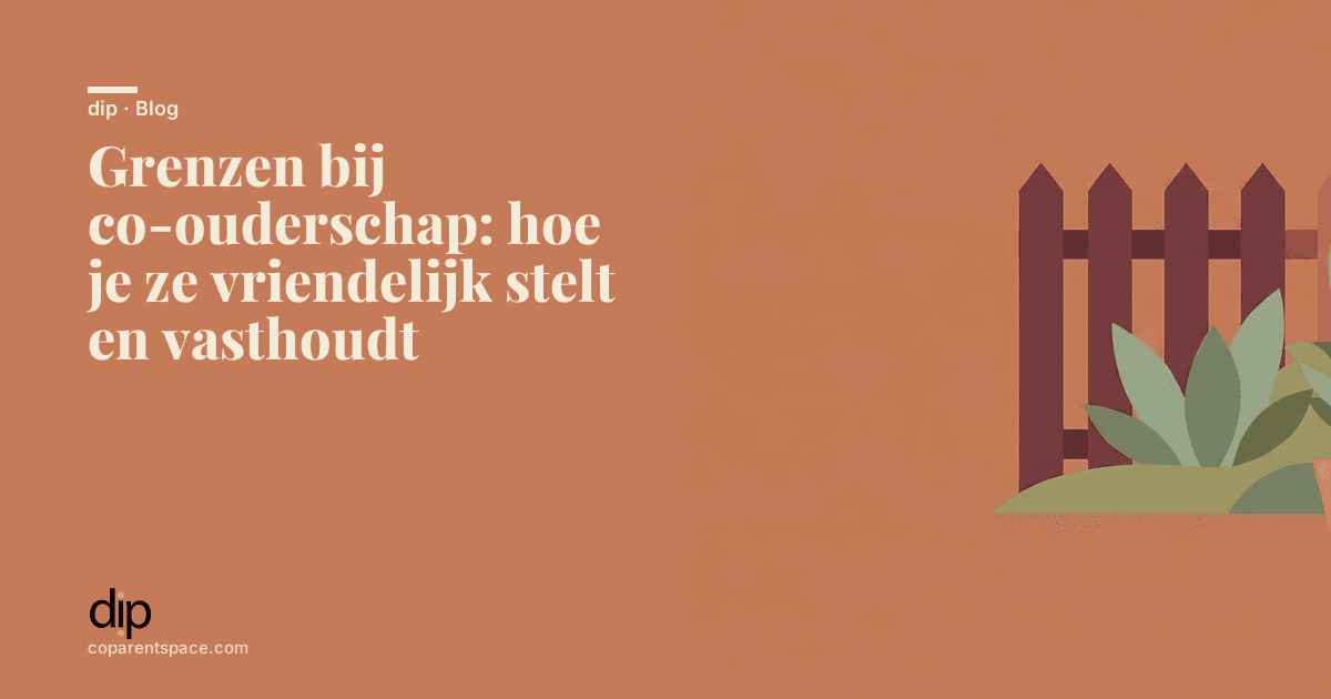 Grenzen bij co-ouderschap: hoe je ze vriendelijk stelt en vasthoudt