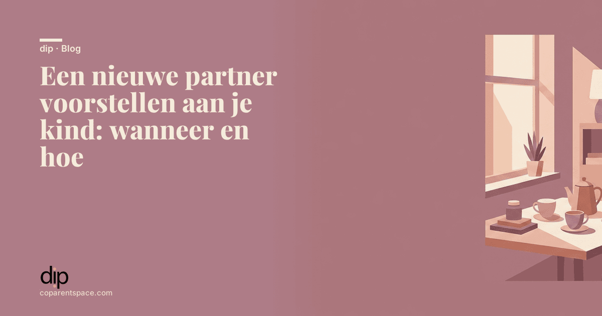 Een nieuwe partner voorstellen aan je kind: wanneer en hoe
