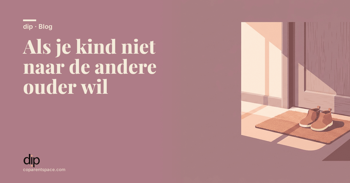 Als je kind niet naar de andere ouder wil